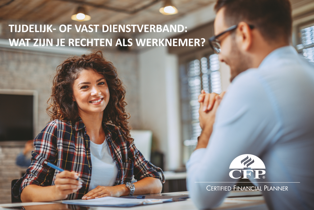 Tijdelijk- Of Vast Dienstverband: Wat Zijn Je Rechten Als Werknemer ...